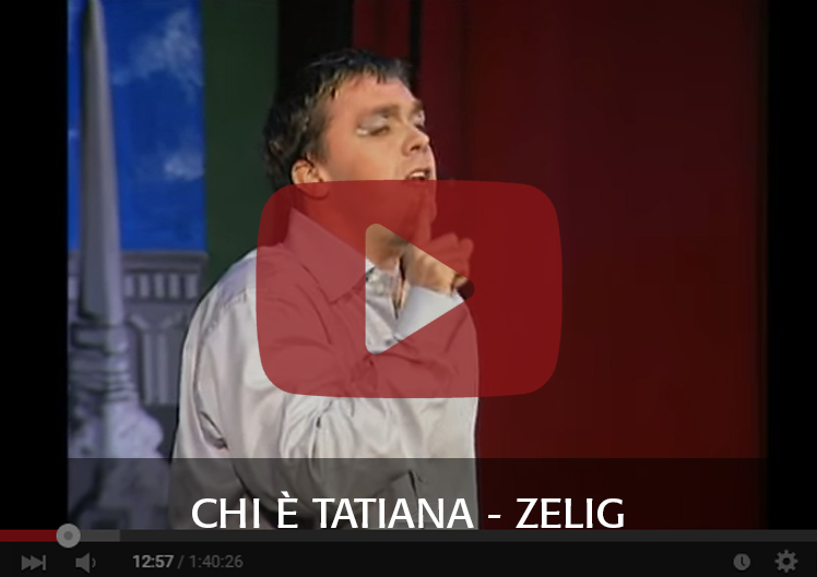 Chi è Tatiana- Prduzione Zelig